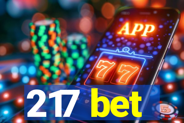 217 bet